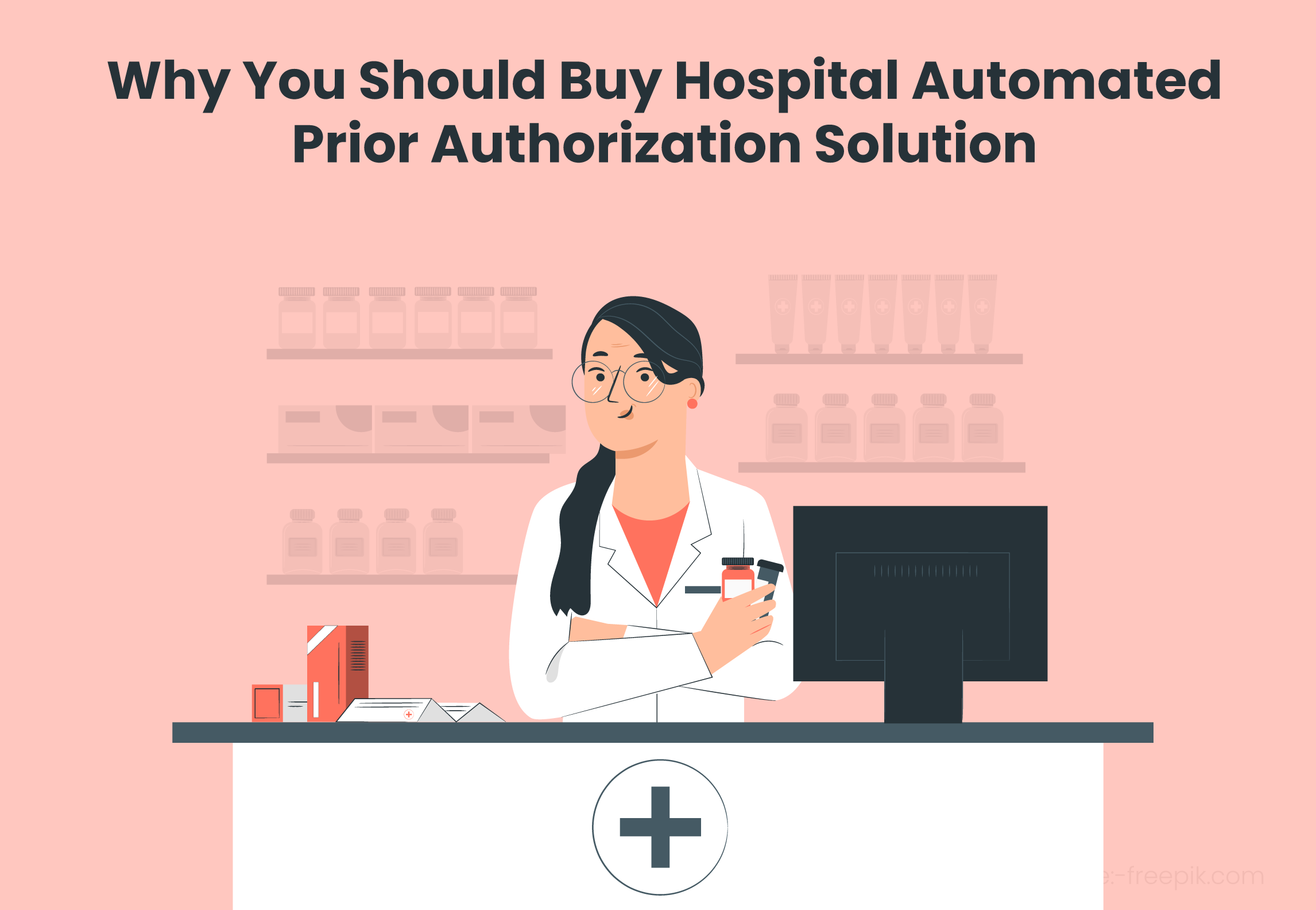 Why You Should Buy Hospital Automated Prior Authorization Solution