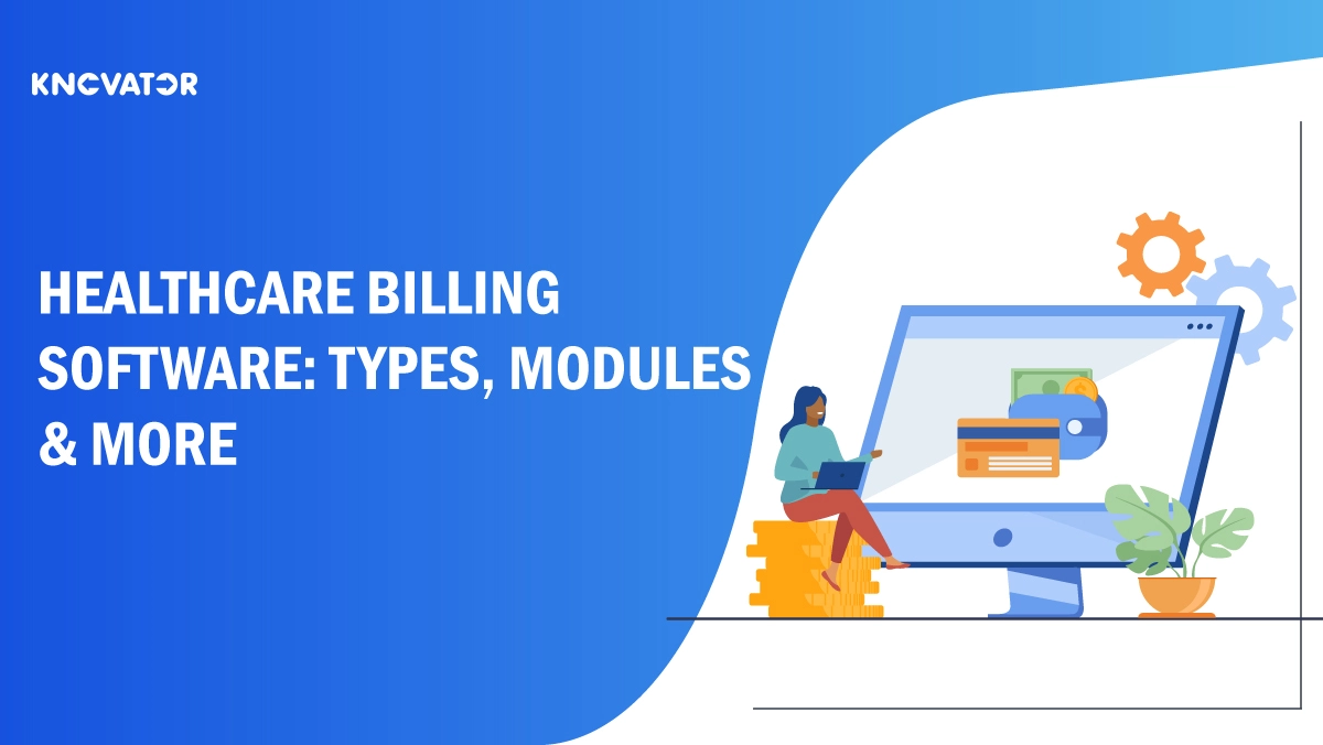 Healthcare Billing Software Types Modules More