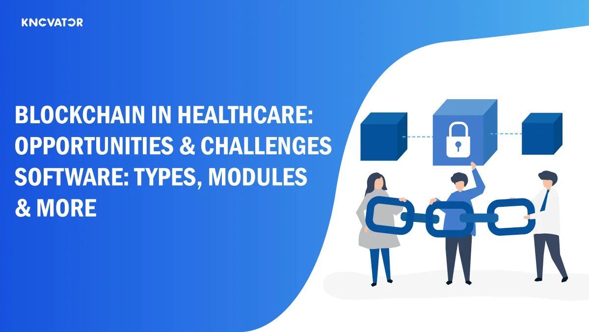 Blockchain In Healthcare Opportunities Challenges