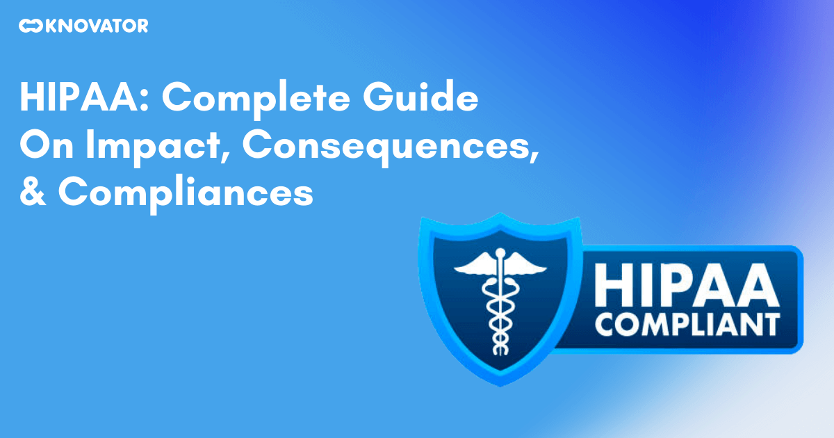 Featured Image Hipaa Complete Guide On Impact Consequences Compliances